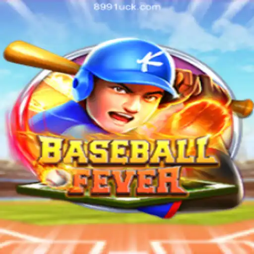 BaseballFever Hits the Field with 899Luck.COM Platform-Online Cassino Brasil #1